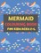 Mermaid Colouring Book For Kids Ages 2-4