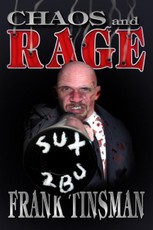 Chaos and Rage