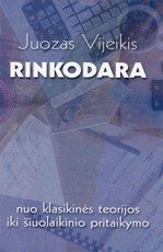 Rinkodara: nuo klasikinės teorijos iki šiuolaikinio pritaikymo