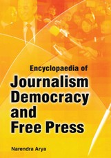 Encyclopaedia Of Journalism, Democracy And Free Press