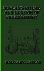 Duncan's Ritual and Monitor of Freemasonry