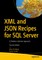 XML and JSON Recipes for SQL Server