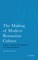 The Making of Modern Romanian Culture