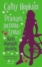 Draugės, pasimatymai. Kaip išsaugoti planetą