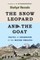 The Snow Leopard and the Goat
