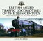 British Mixed Traffic Locomotives of the 20th Century: Great Western & L M S Railway Designs