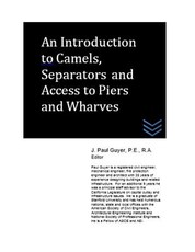 An Introduction to Camels, Separators and Access to Piers and Wharves