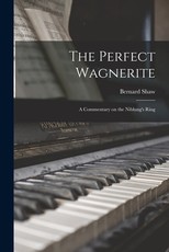 The Perfect Wagnerite