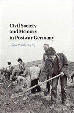 Civil Society and Memory in Postwar Germany