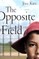 The Opposite Field