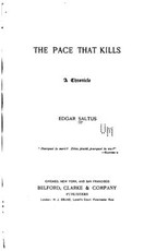 The pace that kills, a chronicle