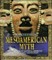 Mesoamerican Myth: A Treasury of Central American Legends, Art, and History