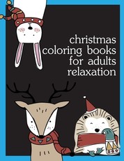 Christmas Coloring Books For Adults Relaxation