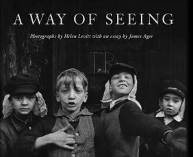 Helen Levitt: A Way of Seeing
