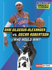 Shai Gilgeous-Alexander vs. Oscar Robertson