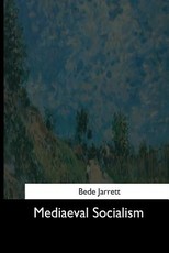 Mediaeval Socialism