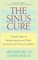 The Sinus Cure