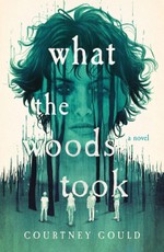 What the Woods Took