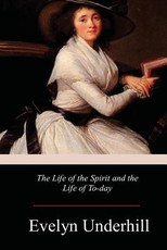 The Life of the Spirit and the Life of To-day
