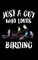Just A Guy Who Loves Birding