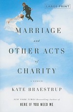 Marriage and Other Acts of Charity