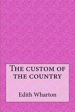 The custom of the country