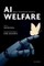 AI Welfare