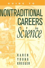 Kreeger, K: Guide to Non-Traditional Careers in Science
