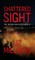 Shattered Sight