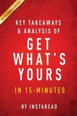 Summary of Get What's Yours