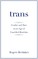 Trans