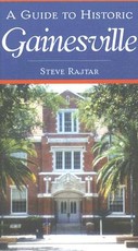 A Guide to Historic Gainesville