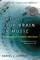 This Is Your Brain on Music