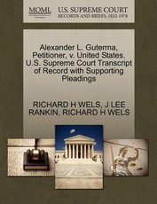Alexander L. Guterma, Petitioner, V. United States. U.S. Supreme Court Transcript of Record with Supporting Pleadings