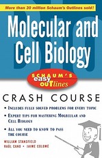 Schaum's Easy Outlines Molecular and Cell Biology