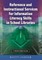Reference and Instructional Services for Information Literacy Skills in School Libraries