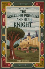 The Grizzling Princess and Her Knight