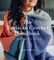 The Tunisian Crochet Handbook