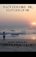 Jain, S: Lot Less Like Me, a Lot Less of Me