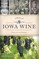 History of Iowa Wine