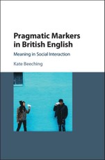 Pragmatic Markers in British English