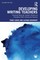 Developing Writing Teachers