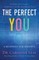 The Perfect You