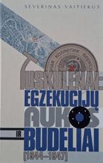 Tuskulėnai: egzekucijų aukos ir budeliai (1944–1947)