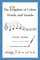 The Kingdom of Colors, Words, and Sounds