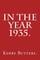 In the Year 1935.