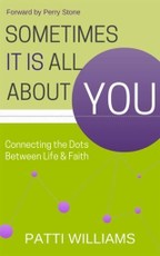 Sometimes It Is All About You