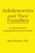 Adolescents and Their Families