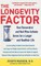 The Longevity Factor