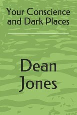 Your Conscience and Dark Places